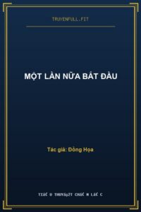 Một Lần Nữa Bắt Đầu