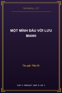 Một Mình Đấu Với Lưu Manh