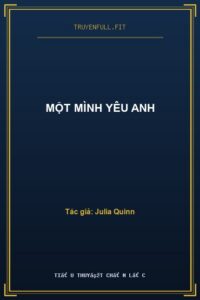 Một Mình Yêu Anh