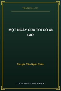 Một Ngày Của Tôi Có 48 Giờ