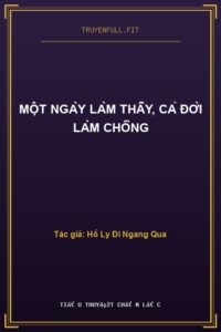 Một Ngày Làm Thầy, Cả Đời Làm Chồng
