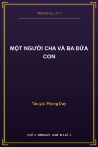 Một Người Cha Và Ba Đứa Con