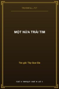 Một Nửa Trái Tim