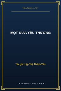 Một Nửa Yêu Thương