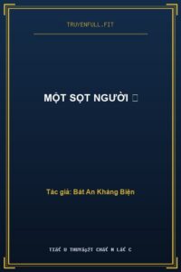 Một Sọt Người 囧