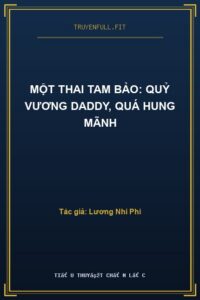 Một Thai Tam Bảo: Quỷ Vương Daddy, Quá Hung Mãnh