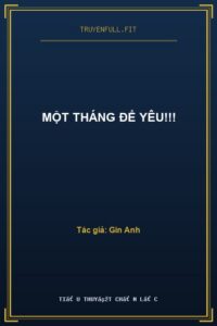 Một Tháng Để Yêu!!!