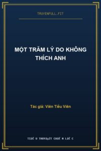 Một Trăm Lý Do Không Thích Anh