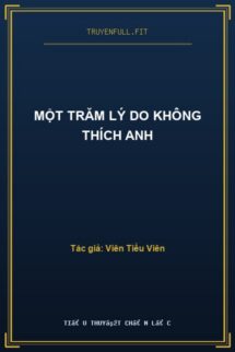 Một Trăm Lý Do Không Thích Anh