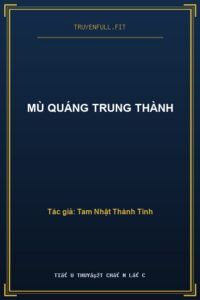 Mù Quáng Trung Thành