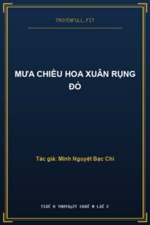 Mưa Chiều Hoa Xuân Rụng Đỏ