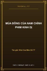 Mùa Đông Của Nam Chính Phim Kinh Dị