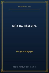 Mùa Hạ Năm Xưa