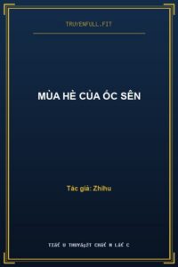 Mùa Hè Của Ốc Sên