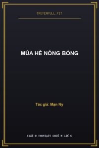 Mùa Hè Nóng Bỏng