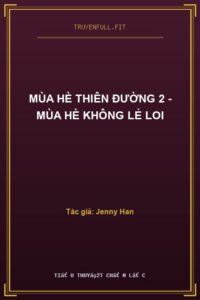 Mùa Hè Thiên Đường 2 – Mùa Hè Không Lẻ Loi