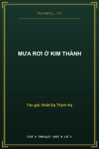 Mưa Rơi Ở Kim Thành