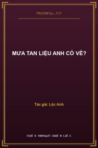 Mưa Tan Liệu Anh Có Về?