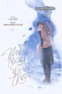 Mùa Tuyết Năm Trước – Lật Liên