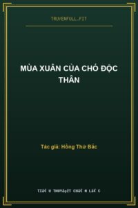 Mùa Xuân Của Chó Độc Thân