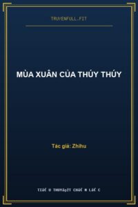 Mùa Xuân Của Thúy Thúy