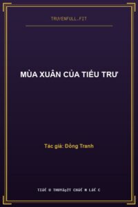 Mùa Xuân Của Tiểu Trư