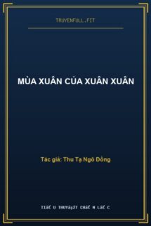 Mùa Xuân Của Xuân Xuân