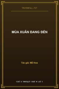 Mùa Xuân Đang Đến