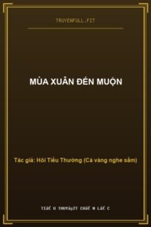 Mùa Xuân Đến Muộn