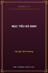 Mục Tiêu Đã Định