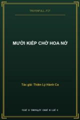 Mười Kiếp Chờ Hoa Nở
