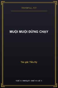 Muội Muội Đừng Chạy