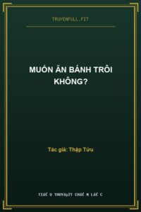 Muốn Ăn Bánh Trôi Không?