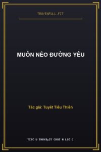 Muôn Nẻo Đường Yêu