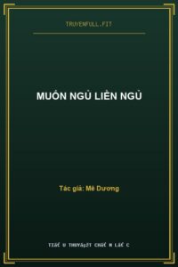 Muốn Ngủ Liền Ngủ