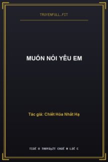 Muốn Nói Yêu Em