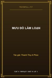 Mưu Đồ Làm Loạn