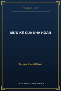 Mưu Kế Của Nha Hoàn