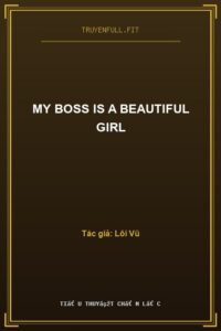 My Boss Is A Beautiful Girl
