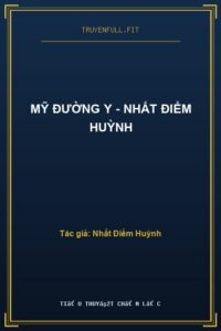 Mỹ Đường Y – Nhất Điểm Huỳnh