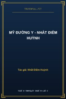 Mỹ Đường Y – Nhất Điểm Huỳnh