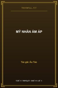 Mỹ Nhân Ấm Áp