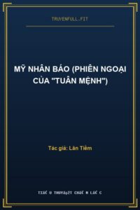 Mỹ Nhân Báo (Phiên Ngoại Của “Tuân Mệnh”)