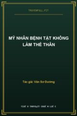 Mỹ Nhân Bệnh Tật Không Làm Thế Thân