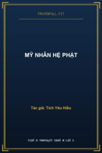 Mỹ Nhân Hệ Phật