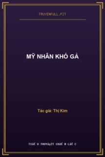 Mỹ Nhân Khó Gả