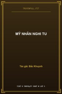 Mỹ Nhân Nghi Tu