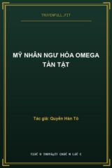 Mỹ Nhân Ngư Hóa Omega Tàn Tật