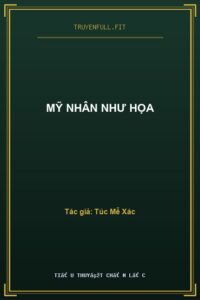 Mỹ Nhân Như Họa