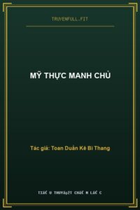 Mỹ Thực Manh Chủ